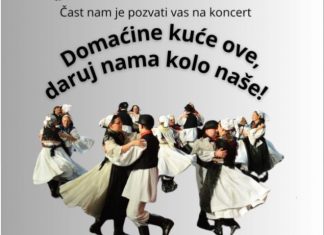 KONCERT „DOMAĆINE KUĆE OVE, DARUJ NAMA KOLO NAŠE“